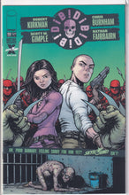 Load image into Gallery viewer, Die!Die!Die! (2018 Image) 1, 2, 2 Variant, 3, 4, 5, 6, 11, 12, 13 Variant Robert Kirkman
