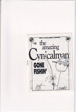 Load image into Gallery viewer, Amazing Cynicalman (1987) 1 Not Available Comics (1989) 13 signed
