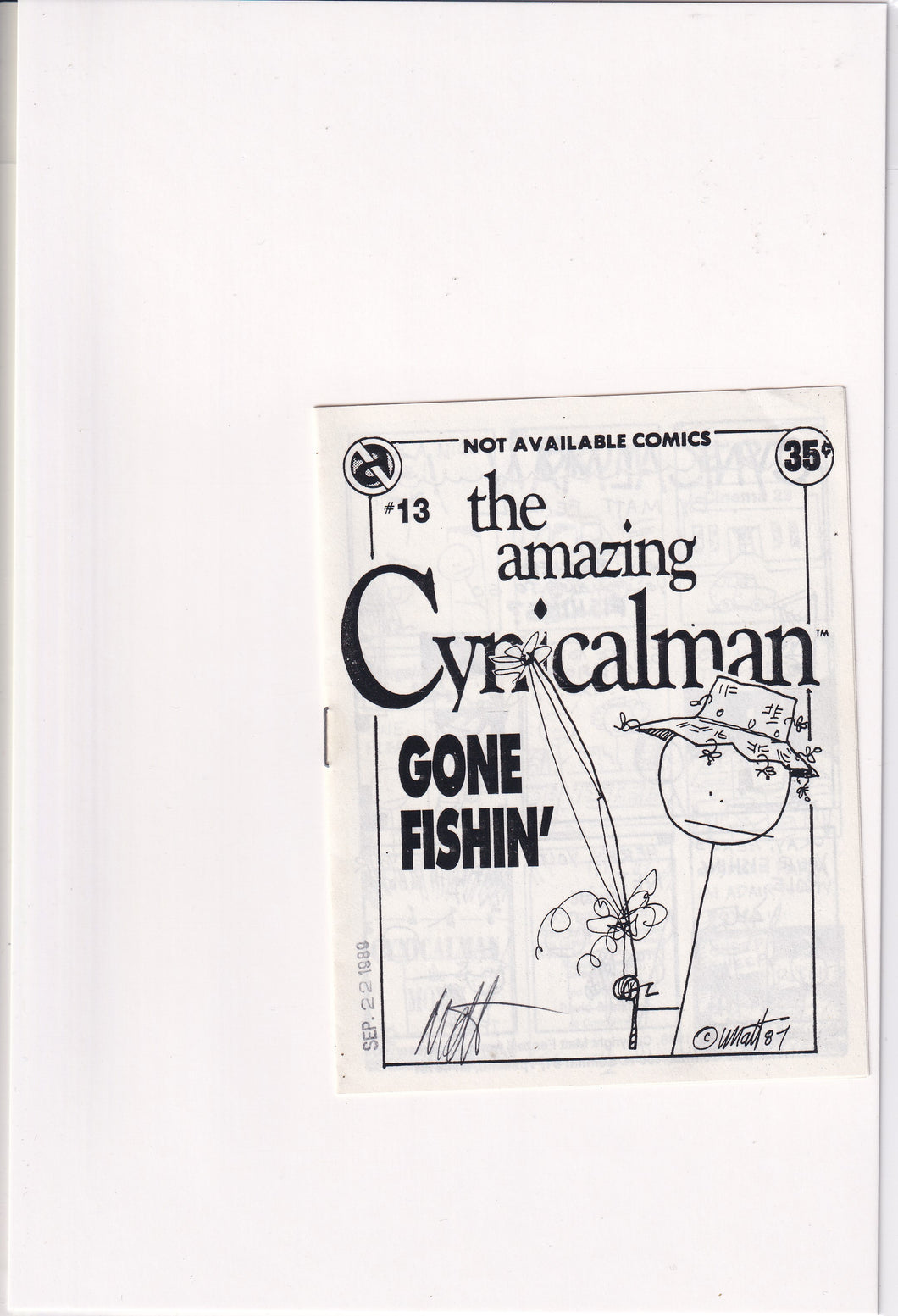 Amazing Cynicalman (1987) 1 Not Available Comics (1989) 13 signed