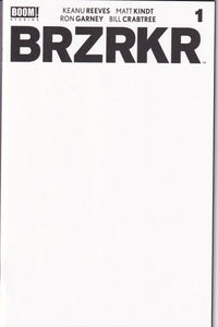 Brzrkr (2020 Boom) 1 Rafael Grampá, 1 Mark Brooks, 1 Blank Variant 1st app KEY Issue Matt Kindt, Keanu Reeves