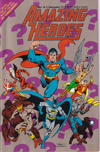 Amazing Heroes (1981) 51, 79, 81, 90, 101, 114-115, 118-119, 122, 124-125, 147, 151, 170, 178