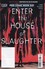 Load image into Gallery viewer, Enter the House of Slaughter (2021 Boom) 1 FCBD
